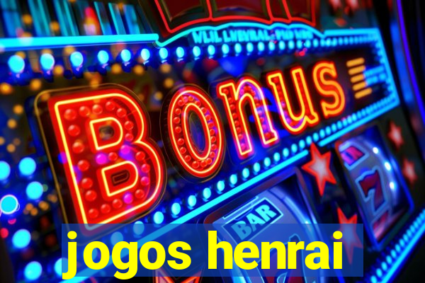 jogos henrai